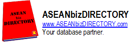 ASEANbizDIRECTORY,ASEAN BUSINESS DIRECTORY,ASEAN COUNTRY:BRUNEI,CAMBODIA,INDONESIA,LAO PDR,MALAYSIA,MYANMAR,PHILIPPINES,SINGAPORE,THAILAND,VIETNAM DIRECTORY